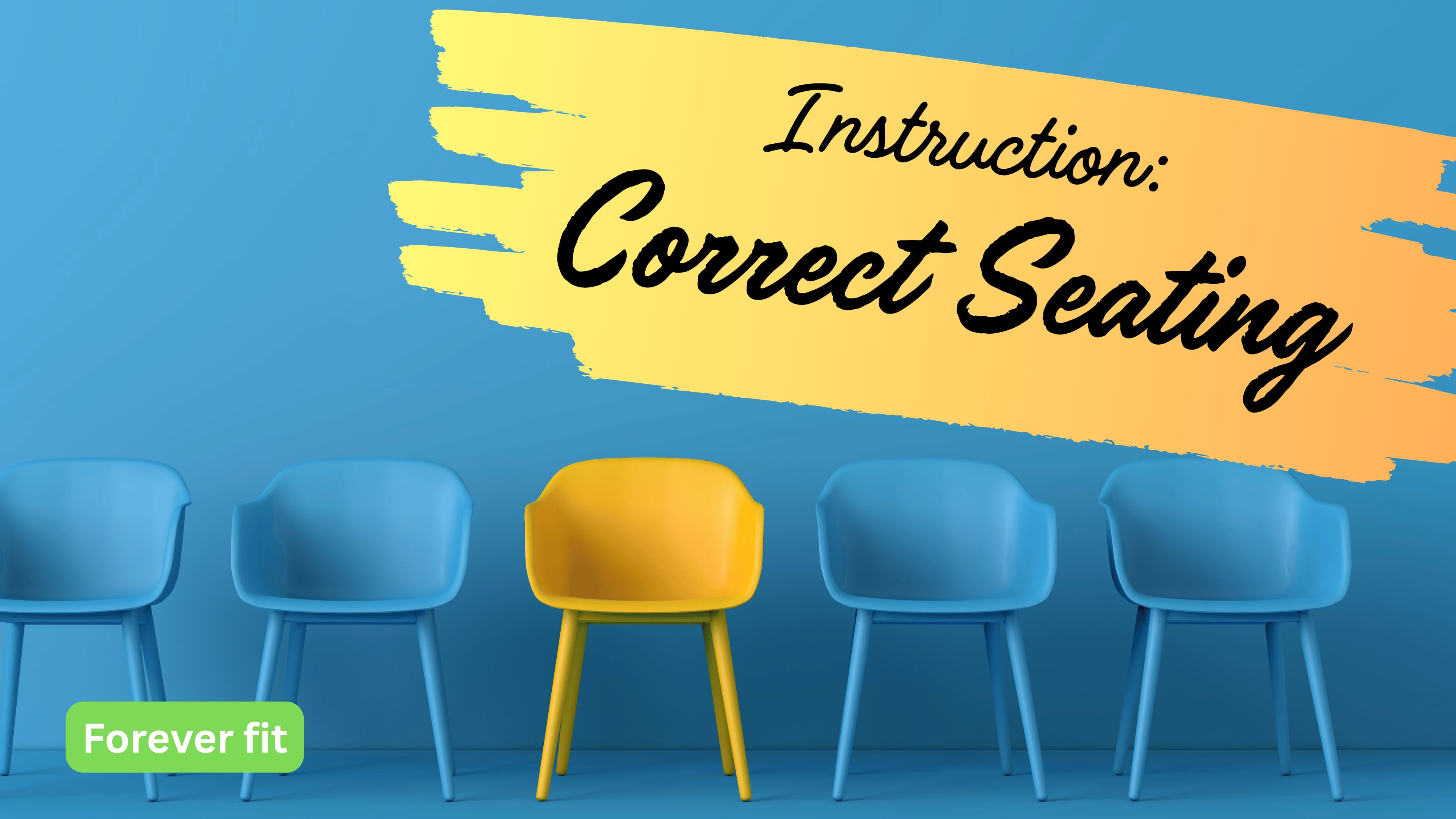 Sit Correctly in your Chair