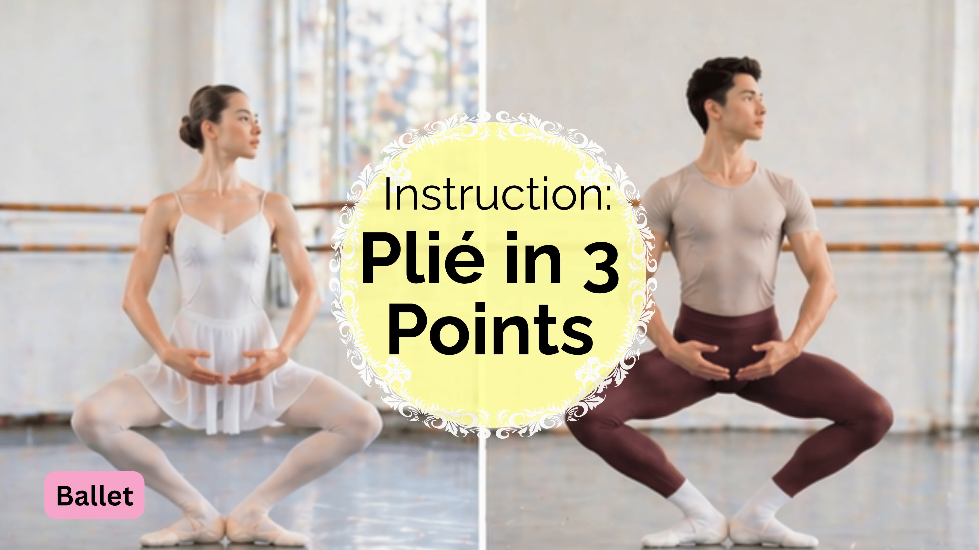 Instruction: Plié in 3 Points