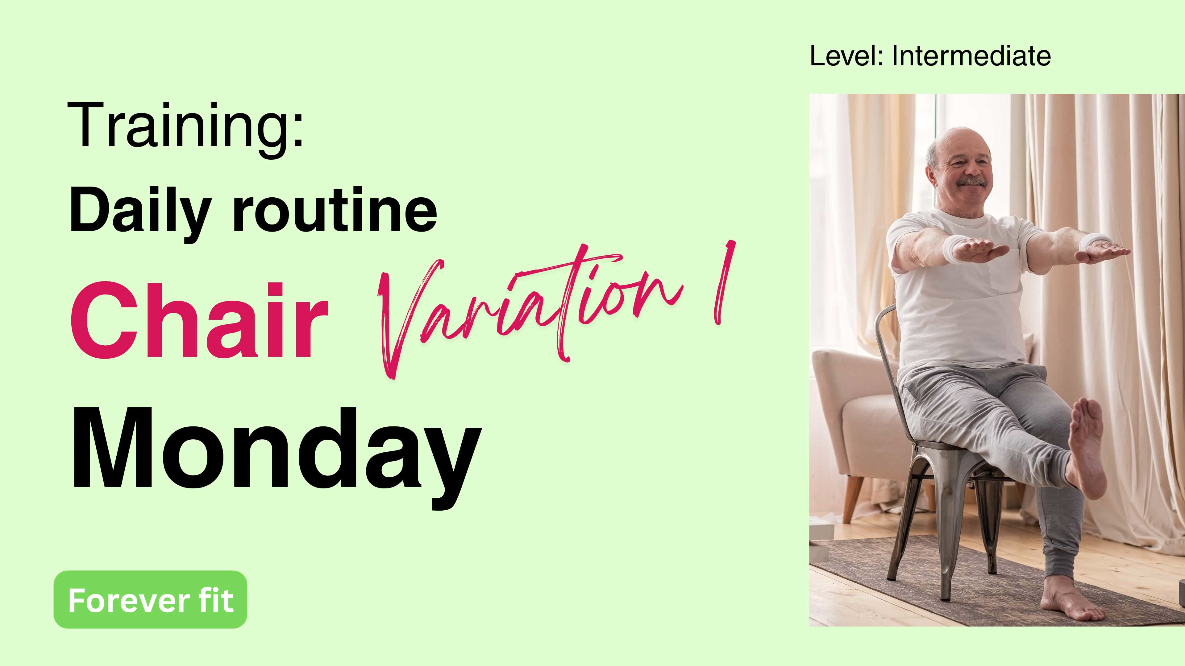 Chair 1 Intermediate: Monday