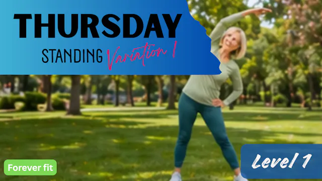Standing Variation 1 (Level 1): Thursday