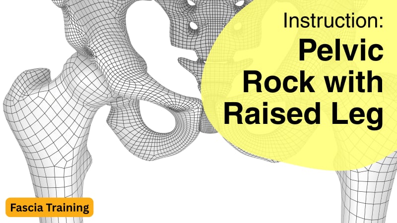 Instruction: Pelvic Rock with Raised Leg