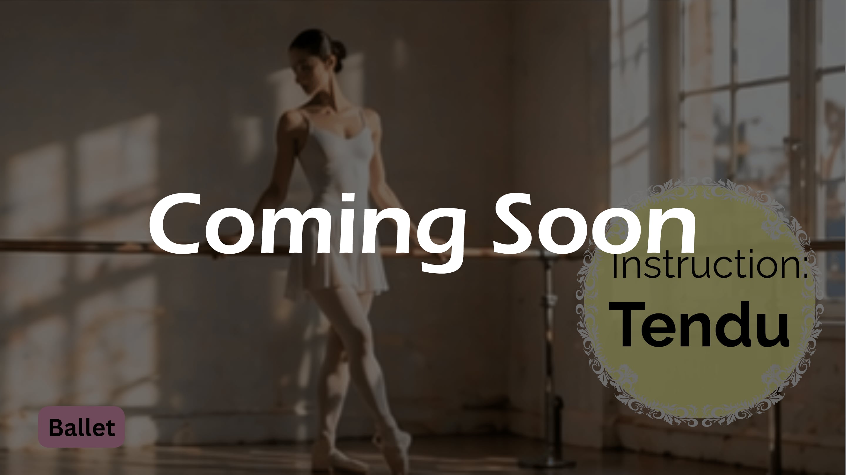 Instruction: Tendu
