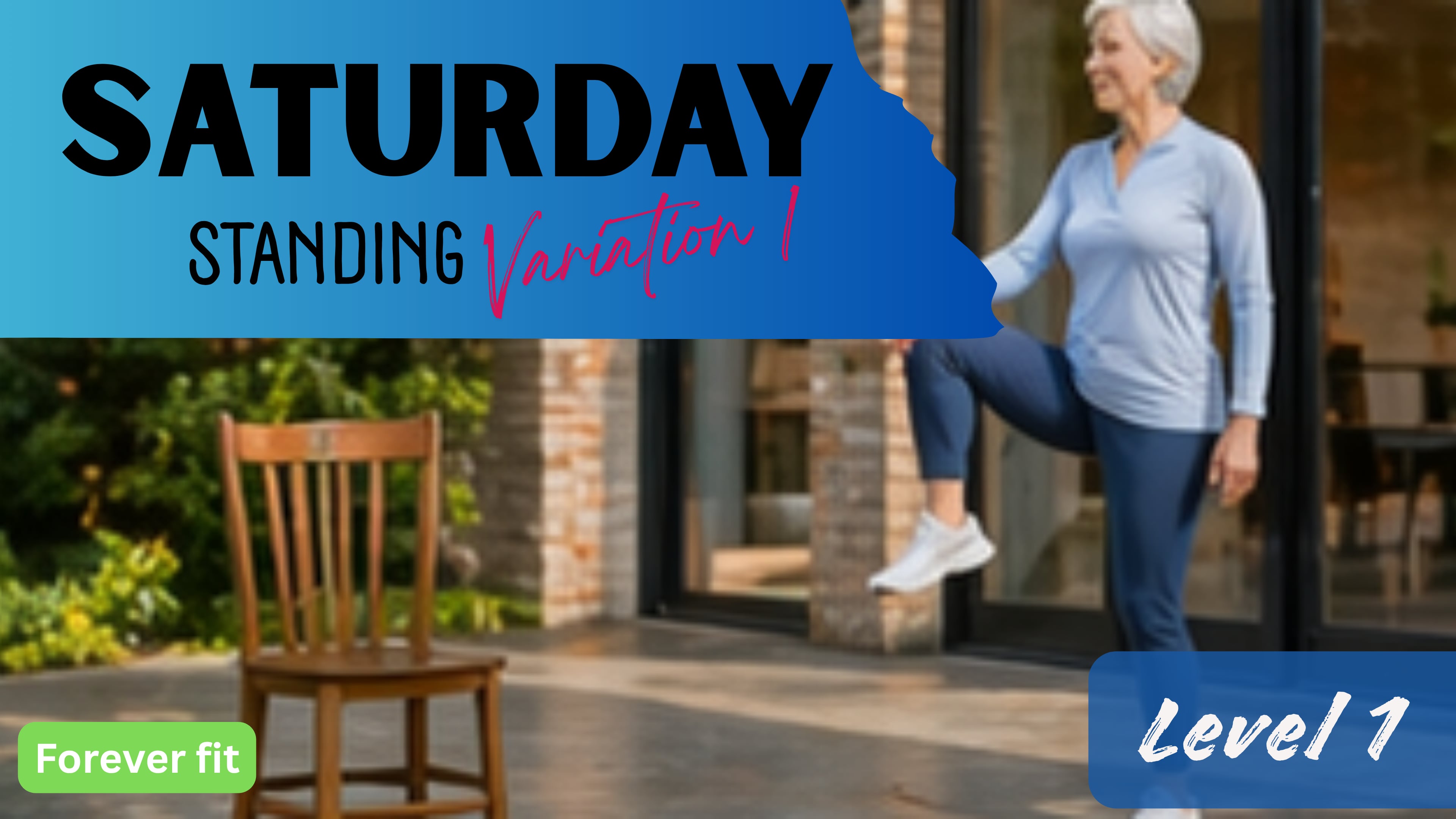 Standing Variation 1 (Level 1): Saturday