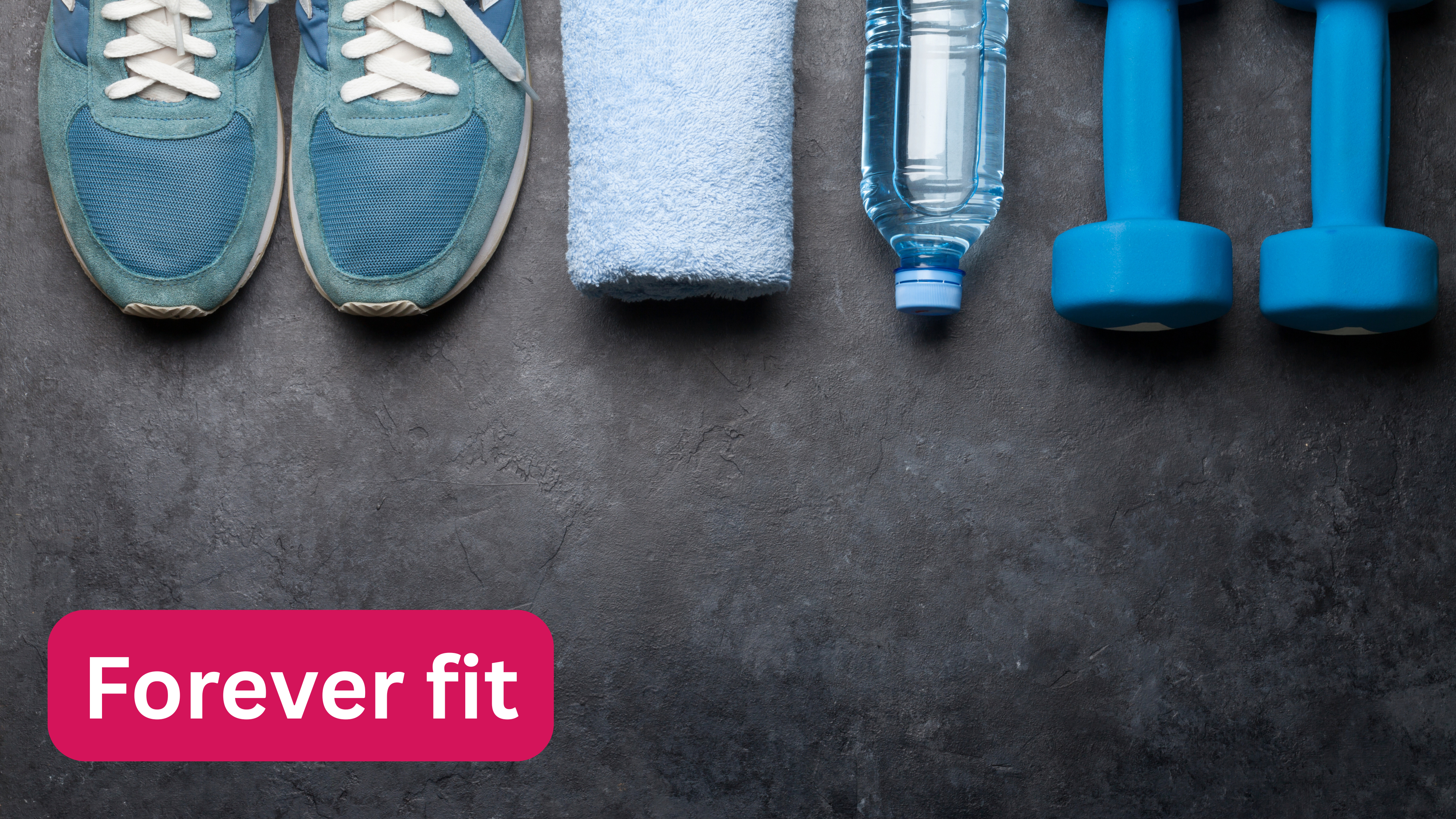 Forever Fit