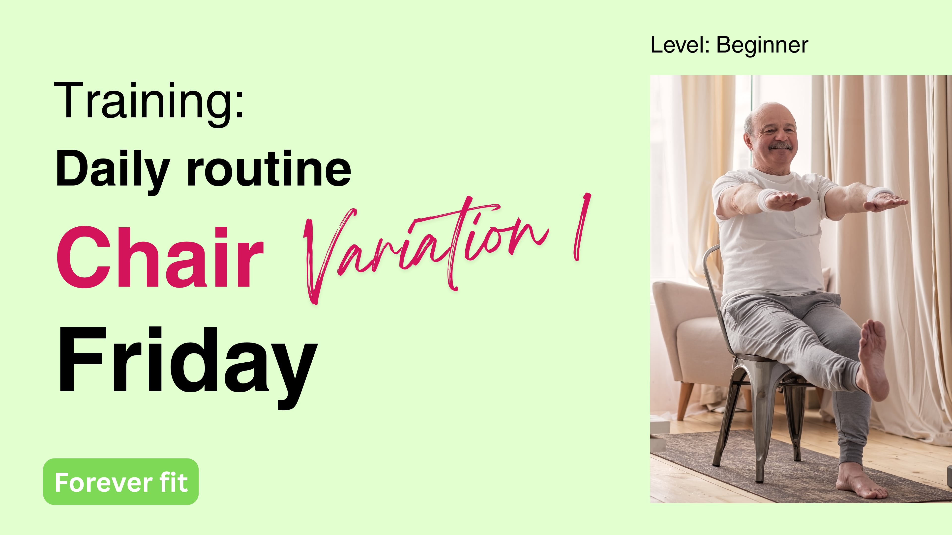 CHAIR 1 Beginner: Friday