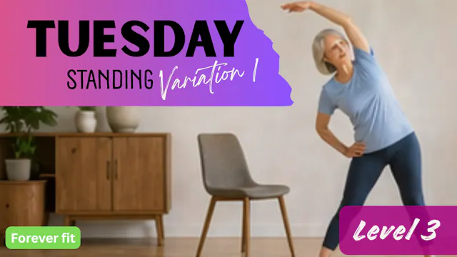 Standing Variation 1 (Level 3): Tuesday