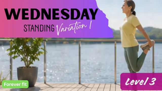 Standing Variation 1 (Level 3): Wedne...