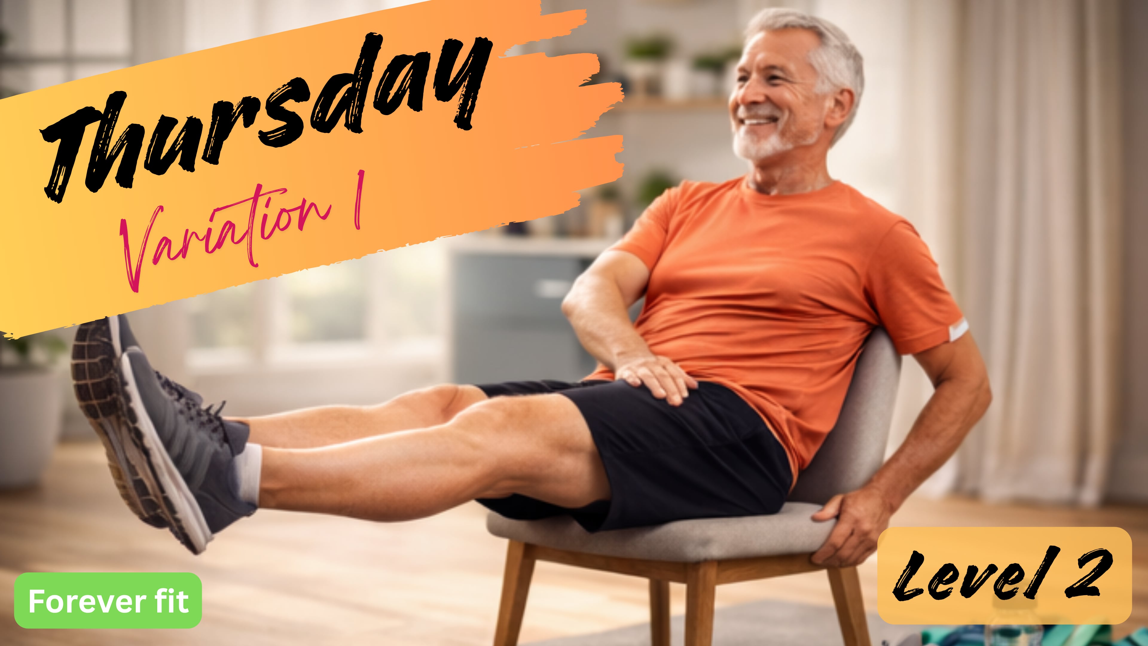 Chair Variation 1 (Level 2): Thursday