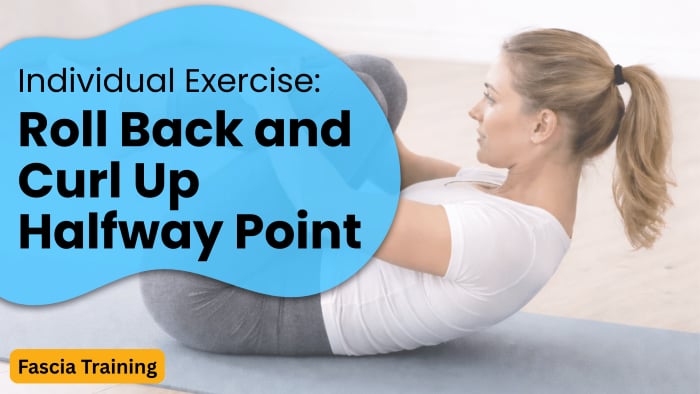 Individual Exercise: Roll Back and Curl-up to HalfWay-Point