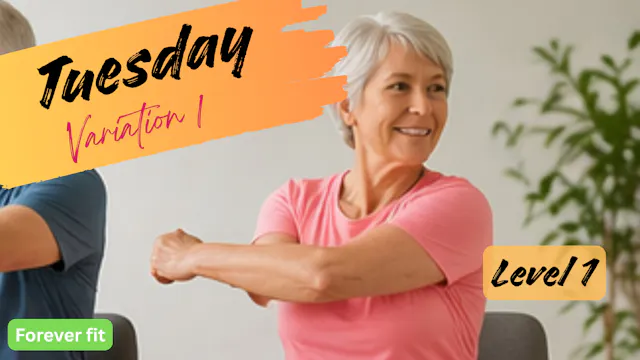 Chair Variation 1 (Level 1): Tuesday