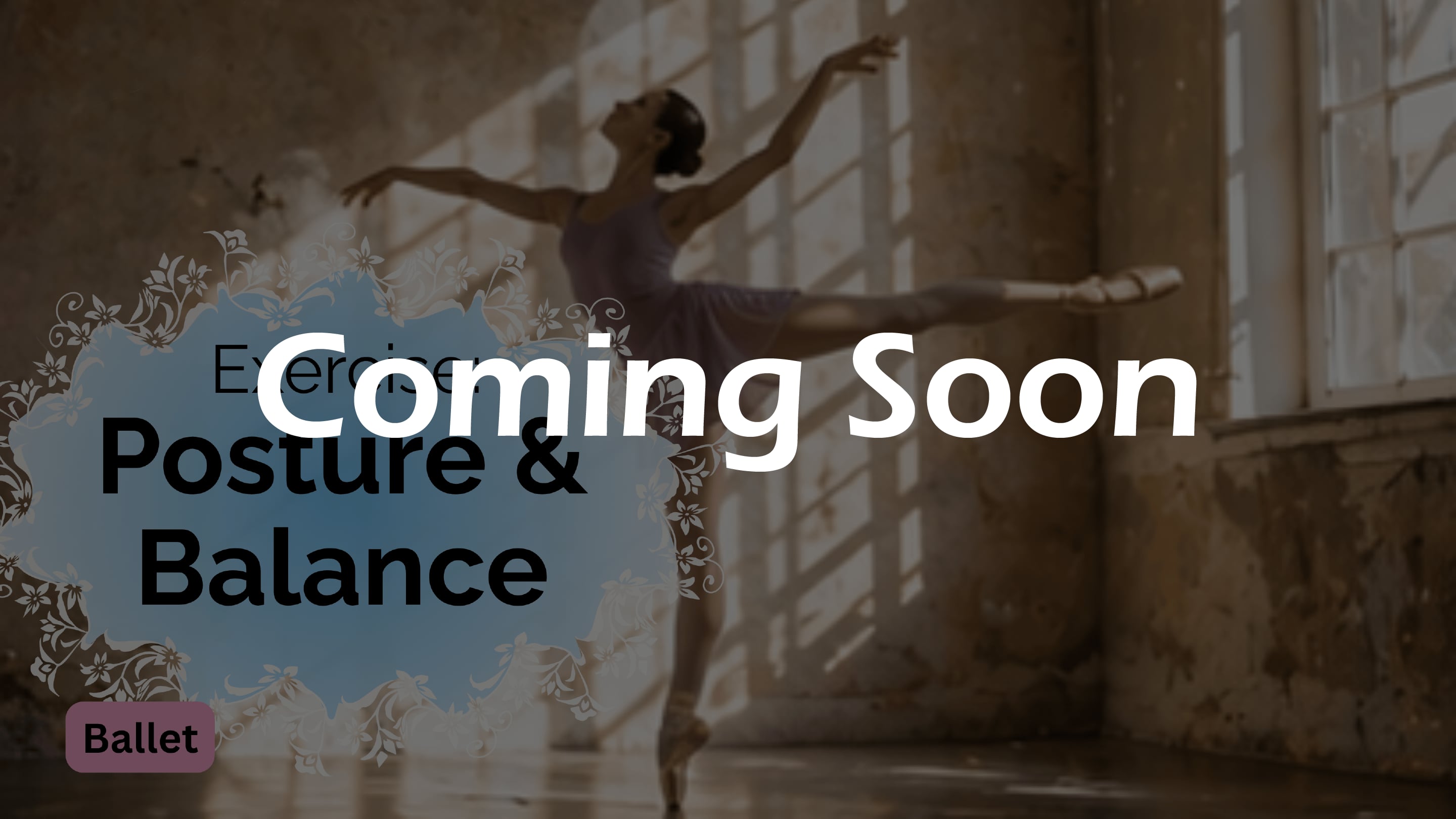 Exercise: Posture & Balance