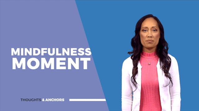 Mindfulness - Thoughts & Anchors