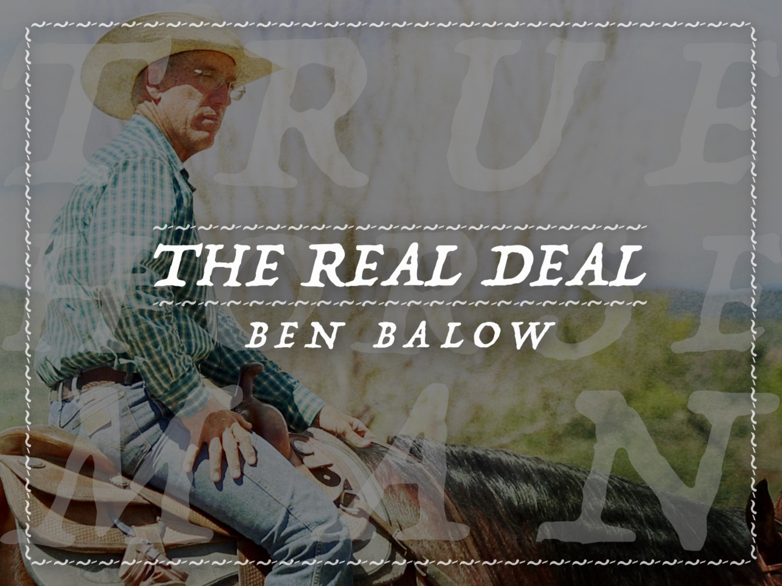 The Real Deal - Ben Balow