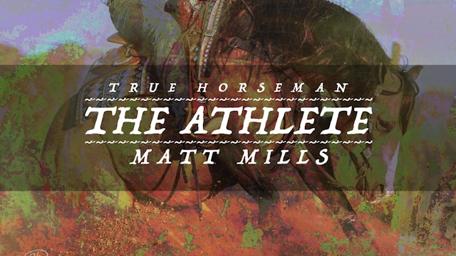The Athlete - Matt Mills (Part 1)