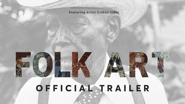 Folk Art Official Trailer