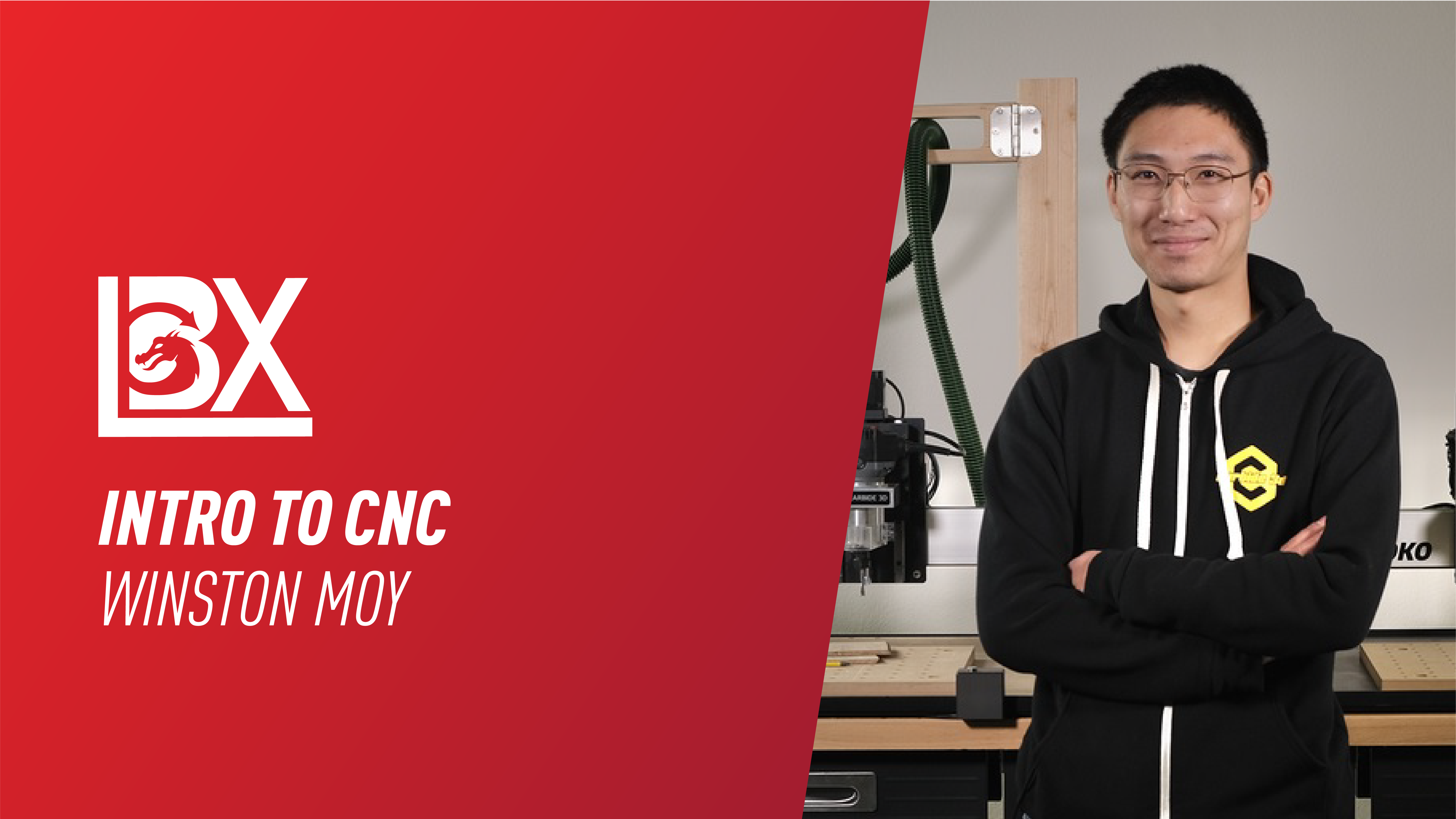 Intro To CNC - Winston Moy