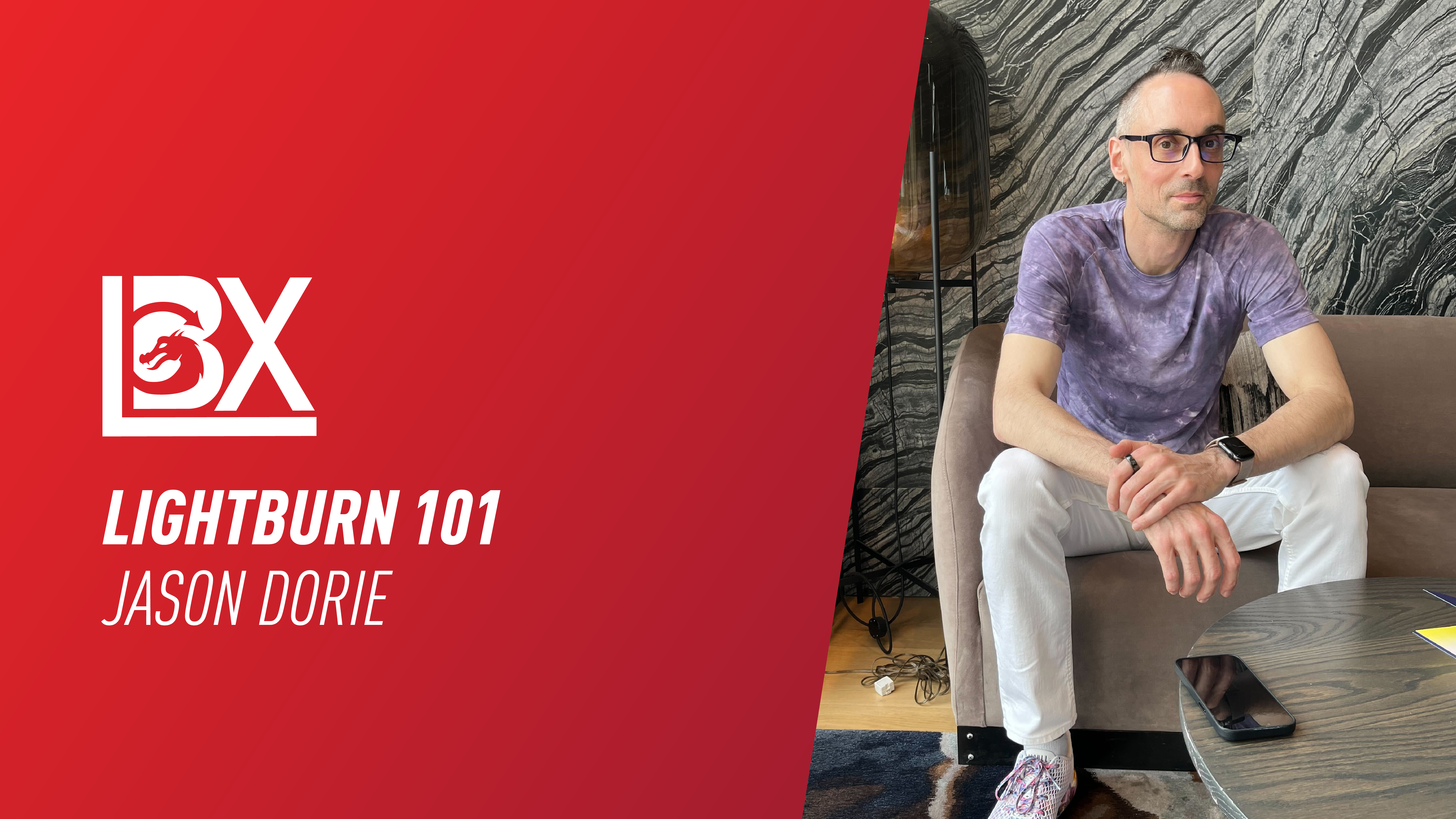 LightBurn 101 | Jason Dorie