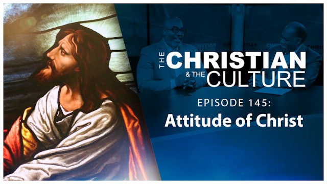 Attitude of Christ : The Christian & The Culture