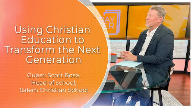 Using Christian Education to Transfor...
