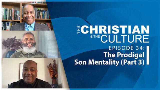 The Christian & The Culture: The Prod...