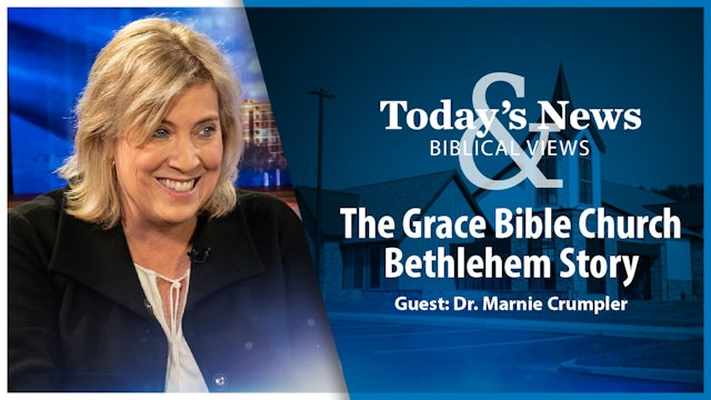 The Grace Bible Church Bethlehem Story : Today’s News & Biblical Views