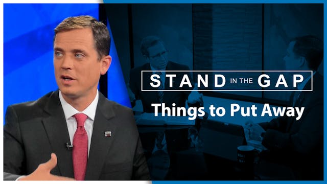 Things to Put Away : Stand in the Gap