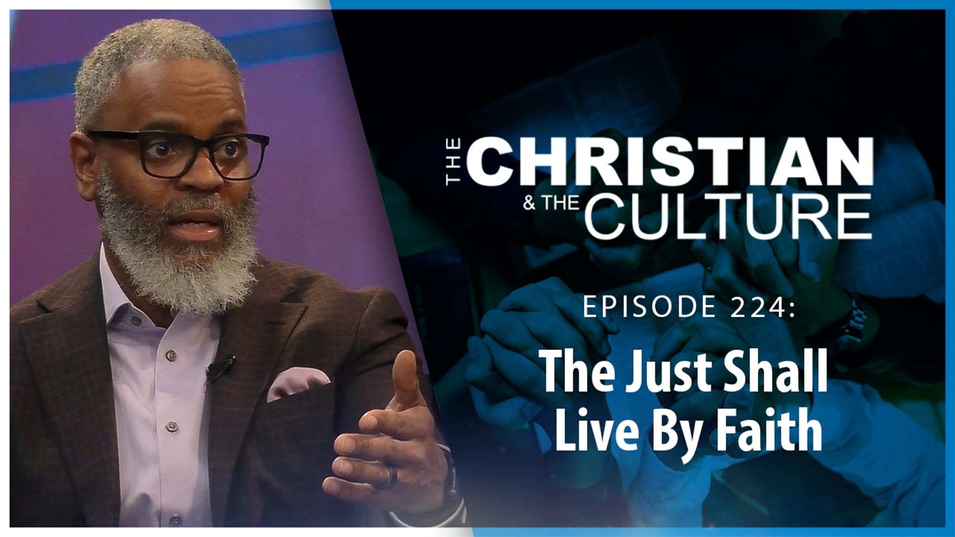 The Just Shall Live By Faith