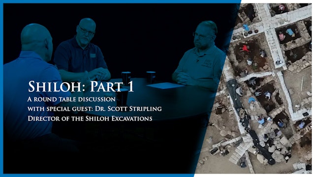 Digging for Truth: Shiloh Part 1