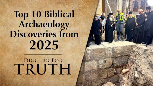 Top 10 Biblical Archaeology Discoveri...