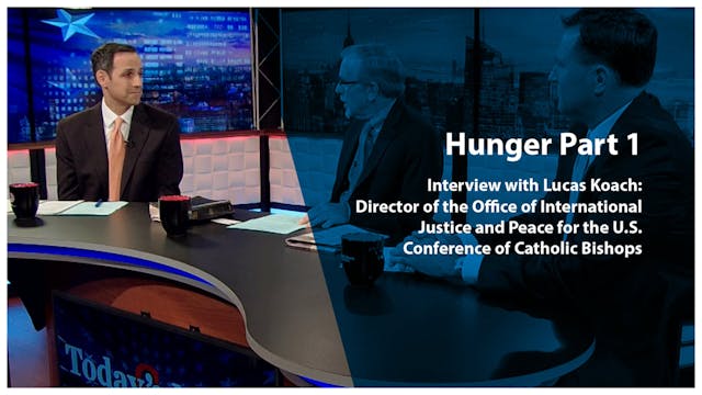Today's News & Biblical Views: Hunger...
