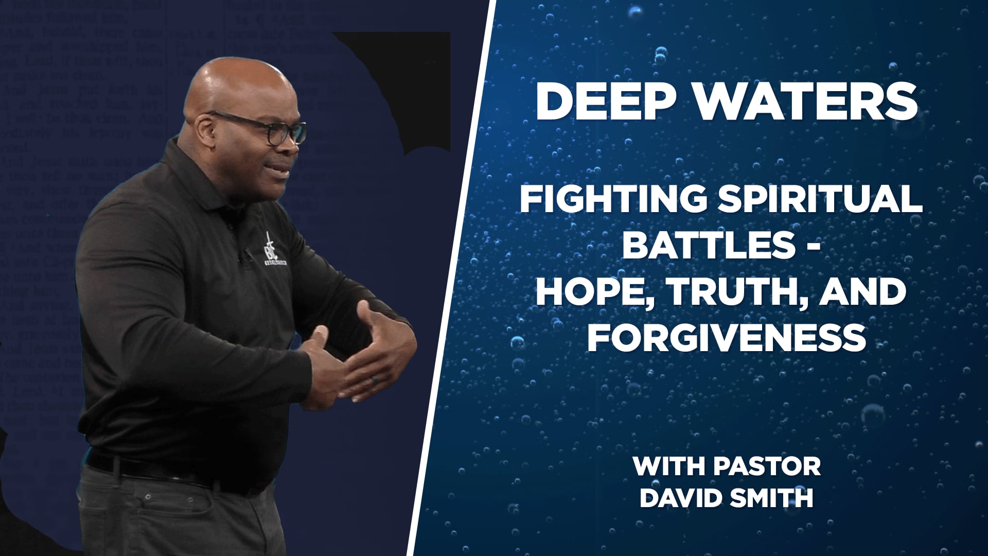 Fighting Spiritual Battles - Hope, Truth, and Forgiveness