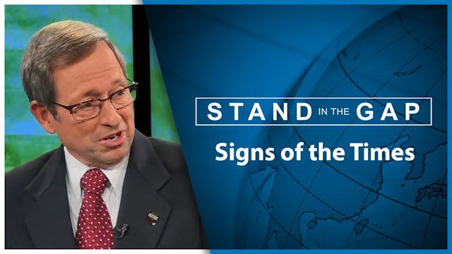 Signs of the Times: Stand in the Gap