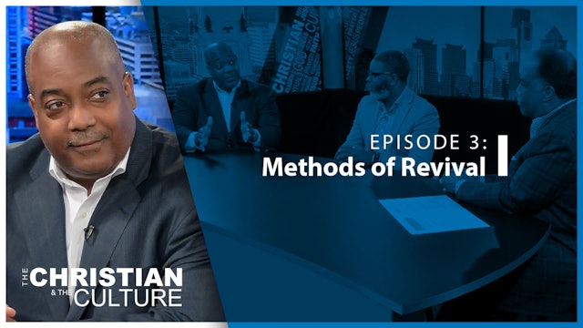 The Christian and the Culture - Methods of Revival