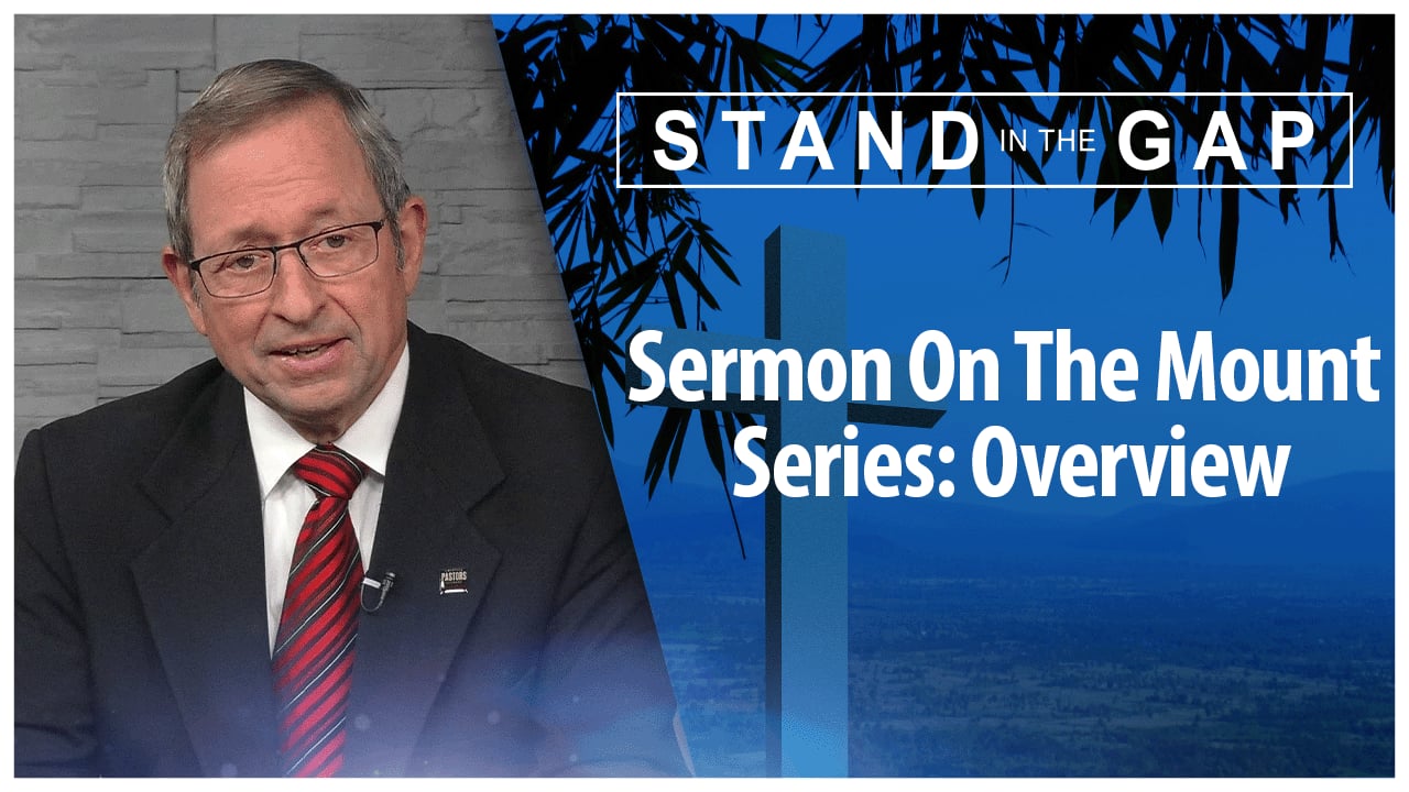 Sermon on the Mount Series: Overview