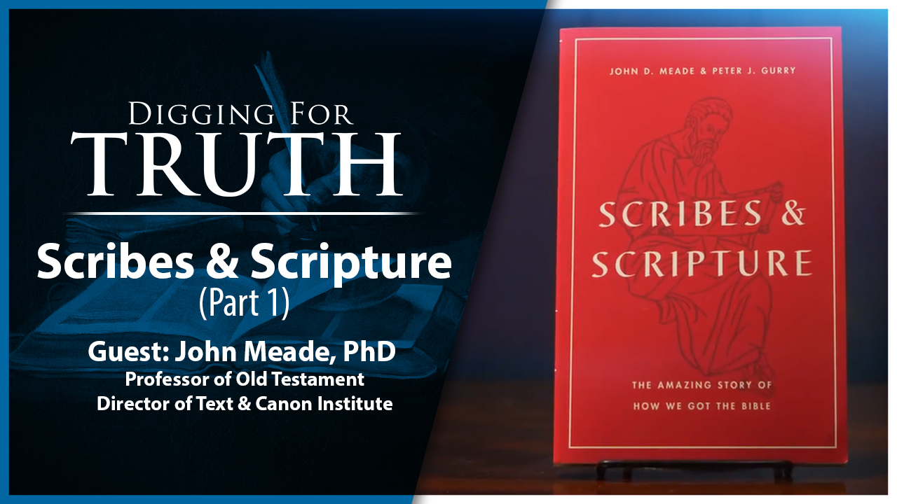Scribes and Scripture (Part 1)