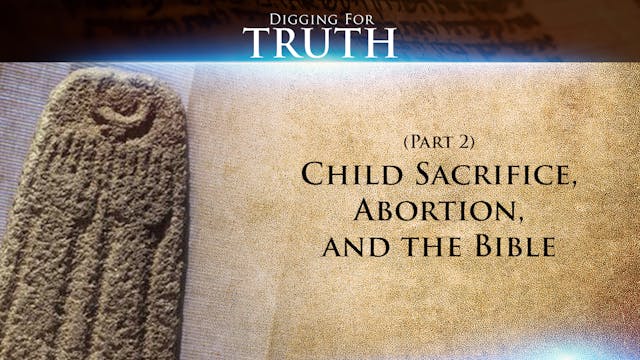 Child Sacrifice, Abortion & the Bible...