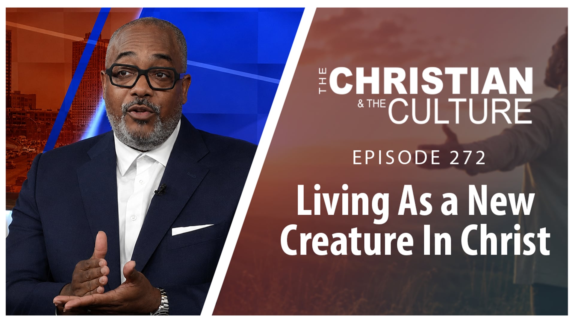 Living As a New Creature In Christ