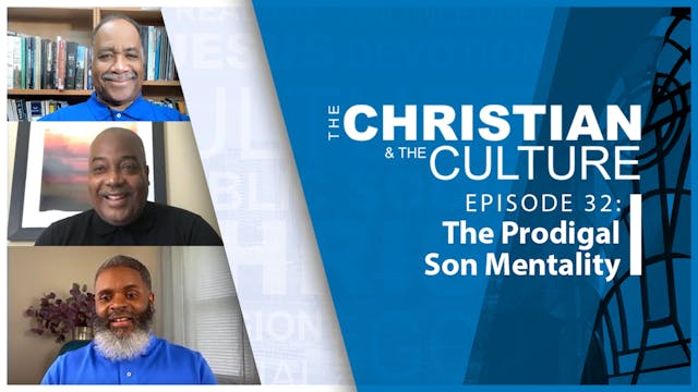 The Christian & The Culture: The Prod...