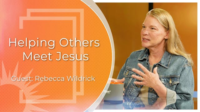 Helping Others Meet Jesus