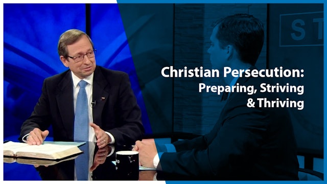 Stand in the Gap: Christian Persecution: Preparing, Striving and Thriving