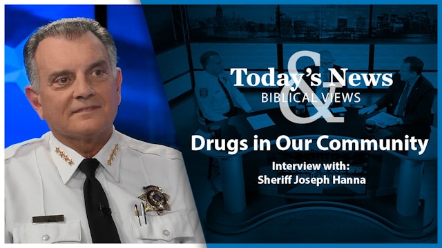 Drugs in Our Community : Today’s News & Biblical Views