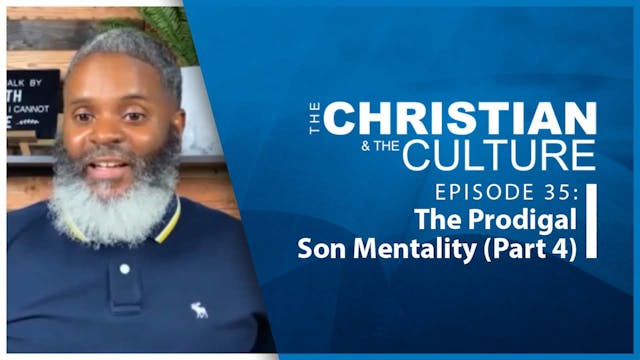 The Christian & The Culture: The Prod...