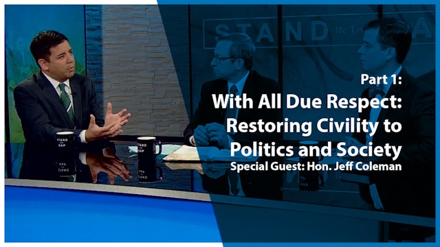 Stand In The Gap: With All Due Respect: Restoring Civility to Politics and Society – Part I