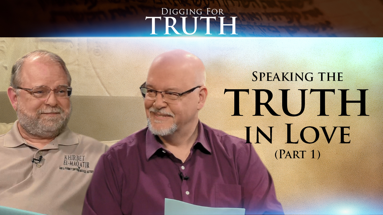 Speaking the Truth in Love (Part 1)