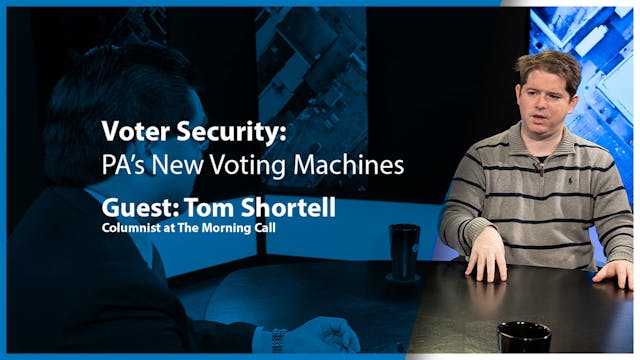 Face the Issues: Voter Security - PA’...