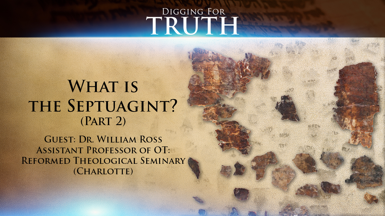 What is the Septuagint? (Part 2)