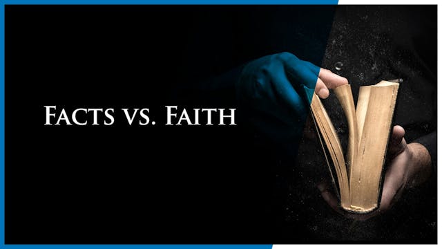 Digging for Truth: Facts vs Faith