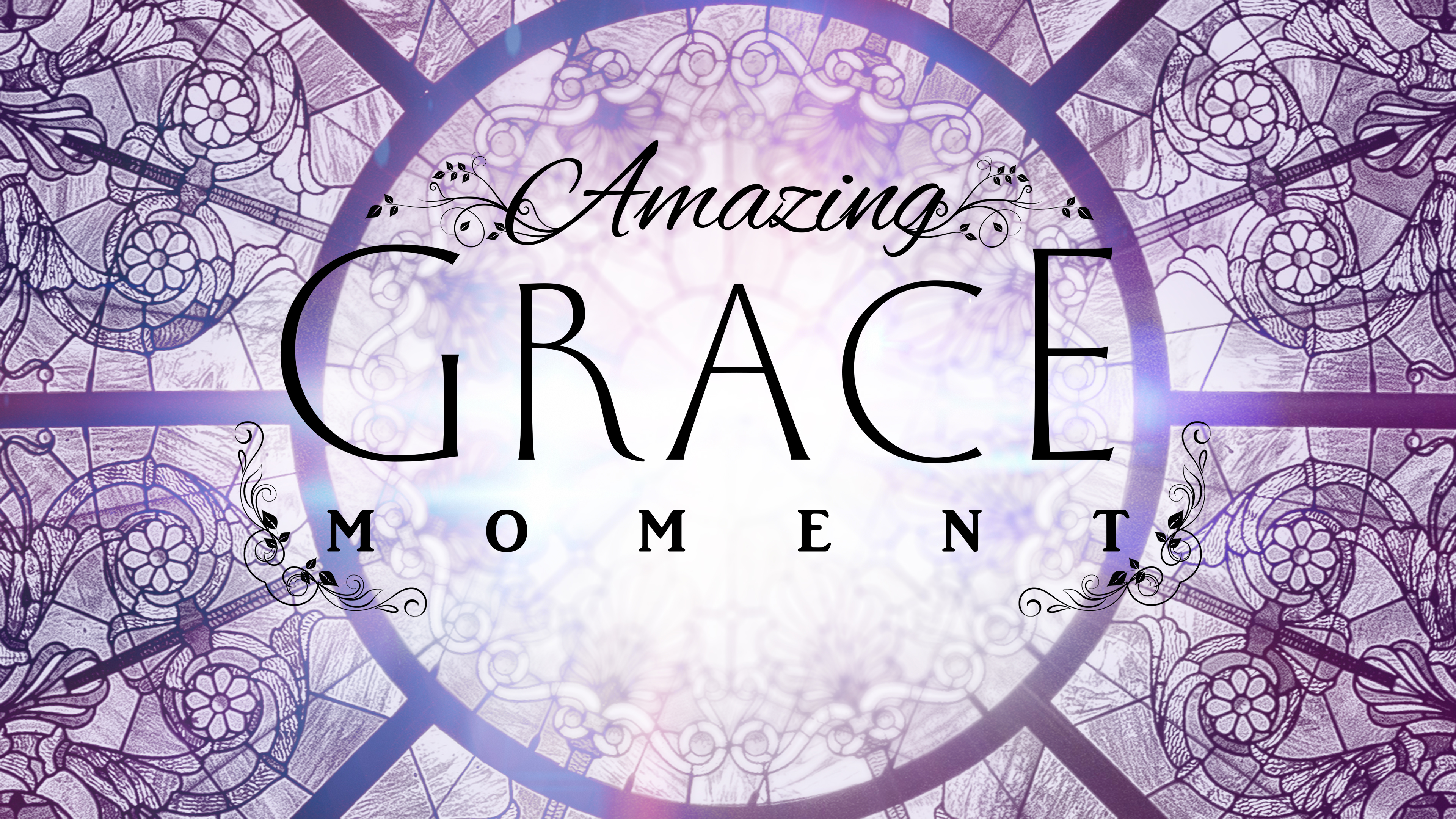 Amazing Grace Moments