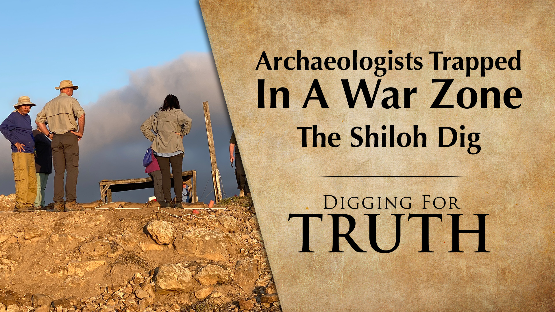 Archaeologists Trapped When War Breaks Out