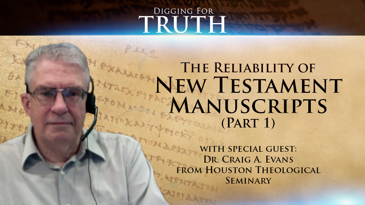 Can We Trust the New Testament Manuscripts? (Part 1)